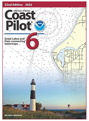 2022 U.S. Coast Pilot 6: Great Lakes and St.Lawrence River
