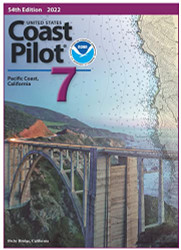 2022 U.S. Coast Pilot 7: Pacific Coast California