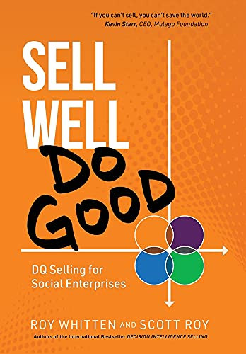 Sell Well Do Good: DQ Selling for Social Enterprises