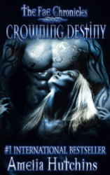Crowning Destiny (Fae Chronicles)