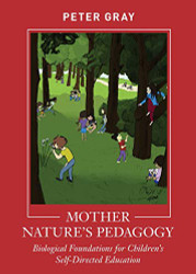 Mother Nature's Pedagogy
