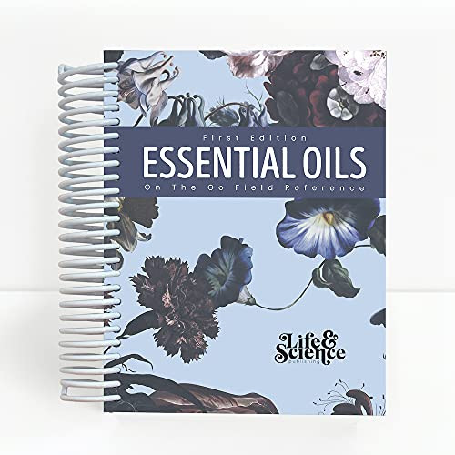 Essential Oils The On The Go Field Reference