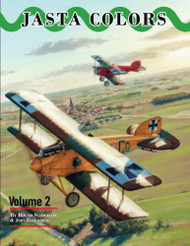 Jasta Colors: The Markings and Painting Schemes of the German Volume 2