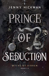 Prince of Seduction: A Myths of Airren Novel
