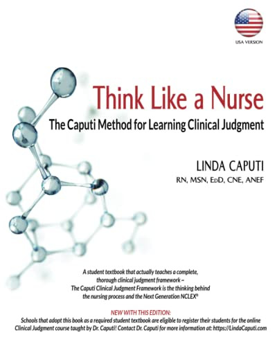 Think Like a Nurse: The Caputi Method for Learning Clinical Judgment