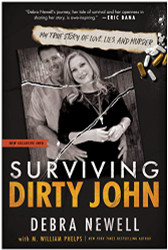 Surviving Dirty John: My True Story of Love Lies and Murder
