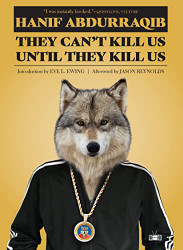 They Can't Kill Us Until They Kill Us