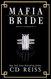 Mafia Bride (The DiLustro Arrangement)