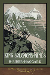 King Solomon's Mines (SeaWolf Press Illustrated Classic)