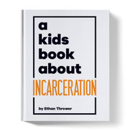 Kids Book About Incarceration