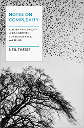 Notes on Complexity: A Scientific Theory of Connection Consciousness