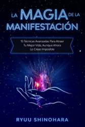 La magia de la manifestacion