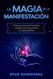 La magia de la manifestacion