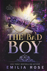 Bad Boy (Bad Boys of Redwood Academy)