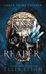 Kiss of the Reaper: Death Is Not The End: A Paranormal Fantasy