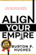 Align Your Empire: Using the Six Assets of Alignment As the Catalyst