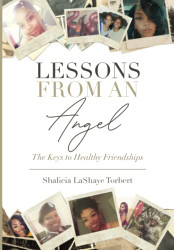 Lessons From An Angel: Keys To Healthy Friendships