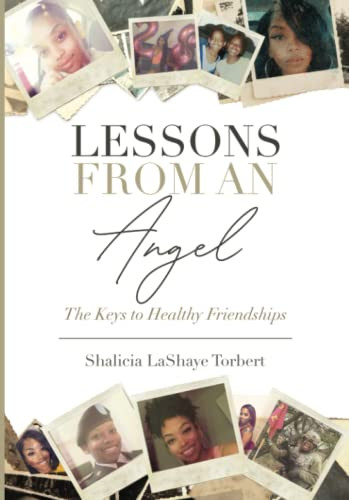 Lessons From An Angel: Keys To Healthy Friendships