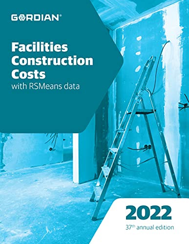 Facilities Construction Costs With RSMeans Data 2022