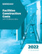 Facilities Construction Costs With RSMeans Data 2022