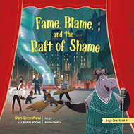 Fame Blame and the Raft of Shame