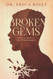Broken Gems