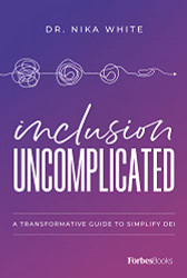 Inclusion Uncomplicated