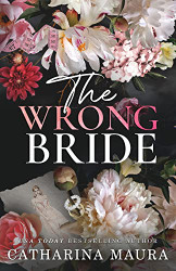 Wrong Bride: Ares & Raven's Story (The Windsors)