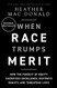 When Race Trumps Merit