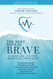 Next Wave is Brave: Standing Up for Medical Freedom