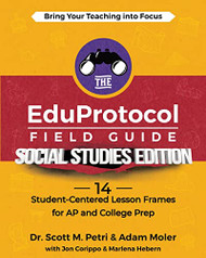 EduProtocol Field Guide Social Studies Edition