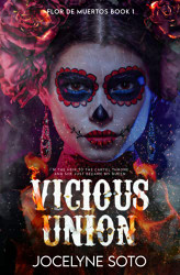 Vicious Union: A Cartel Romance
