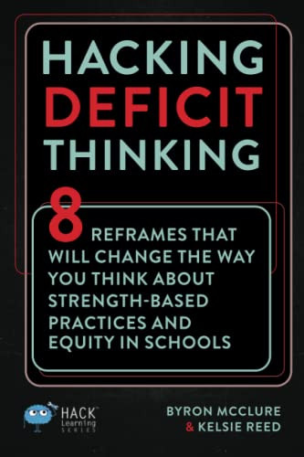 Hacking Deficit Thinking