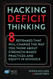 Hacking Deficit Thinking