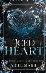 Iced Heart: A FF Vampire Paranormal Romance (The Immortal Reign)