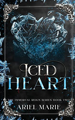 Iced Heart: A FF Vampire Paranormal Romance (The Immortal Reign)