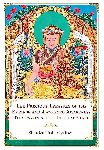 Precious Treasury of the Expanse and Awakened Awareness