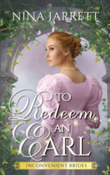 To Redeem an Earl: A Regency Redemption Romance