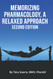 Memorizing Pharmacology: A Relaxed Approach