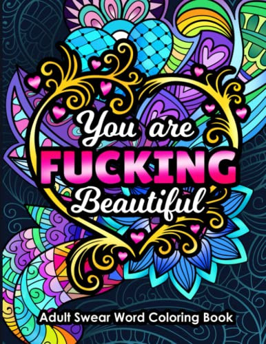 Adult Swear Word Coloring Book You Are Fucking Beautiful