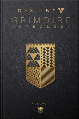 Destiny Grimoire Anthology Volume 1 (Destiny Grimoire 1)