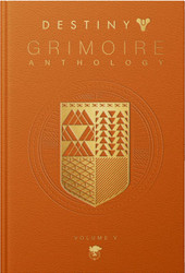 Destiny Grimoire Anthology Volume V: Legions Adrift