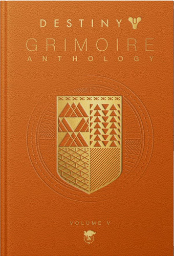 Destiny Grimoire Anthology Volume V: Legions Adrift