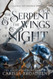 Serpent and the Wings of Night (Crowns of Nyaxia)