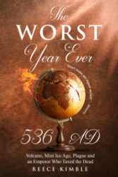 Worst Year Ever 536 AD