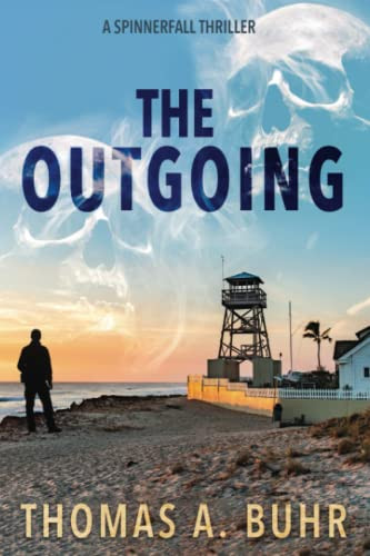 Outgoing: A Spinnerfall Thriller