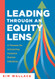 Leading Through an Equity Lens