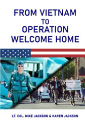 FROM VIETNAM TO OPERATION WELCOME HOME