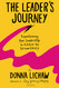 Leader's Journey: Transforming Your Leadership to Achieve