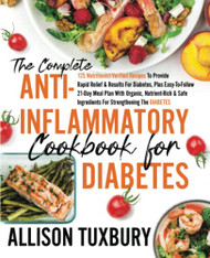 Complete Anti-Inflammatory Cookbook For Diabetes